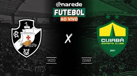 VASCO X CUIABÁ AO VIVO - BRASILEIRÃO 2024 AO VIVO - DIRETO DE SÃO JANUÁRIO