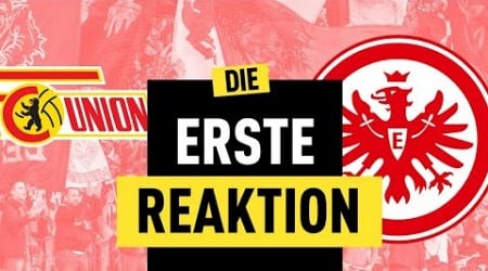 1:1 bei Union: Eintracht Frankfurt glücklichen Punkt in Berlin | Bundesliga-Reaktion