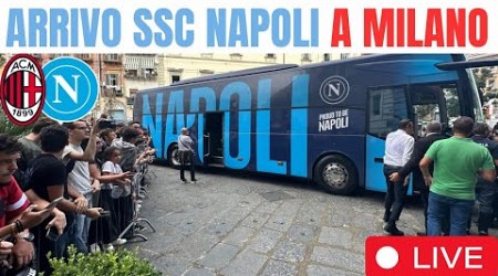 Milan Napoli ⚽ Arrivo in hotel a Milano in diretta con i tifosi napoletani!