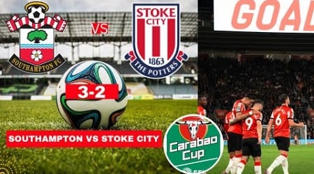 Southampton vs Stoke City 3-2 Live Stream Carabao Cup Football EFL Match Score 2024 Highlights FC