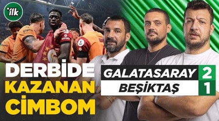 Galatasaray 2-1 Beşiktaş Maç Sonu Yorum | Batuhan Karadeniz, Hakan Gündoğar, Engin Baytar