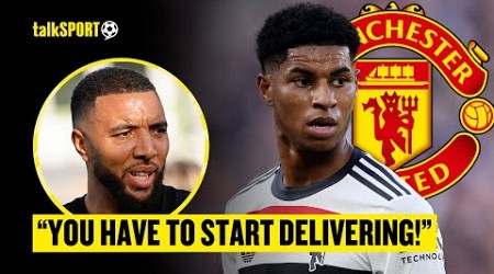 Troy Deeney HITS OUT At Marcus Rashford&#39;s POOR Form! 