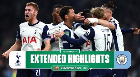 Tottenham vs. Man. City: Extended Highlights | Carabao Cup | CBS Sports Golazo