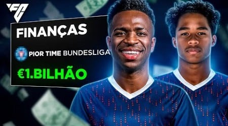 Eu INVESTI 1 BILHÃO de EUROS... no PIOR TIME da BUNDESLIGA 