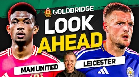 Amorim&#39;s DREAM Team! Manchester United vs Leicester Goldbridge Preview