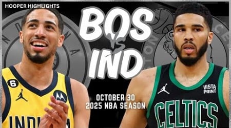 Boston Celtics vs Indiana Pacers Full Game Highlights | Oct 30 | 2025 NBA Season