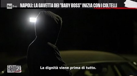 Napoli, la gavetta dei &quot;baby boss&quot; inizia con i coltelli - FarWest 25/10/2024