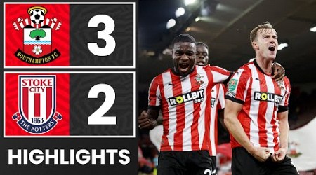 HIGHLIGHTS: Southampton 3-2 Stoke City | Carabao Cup