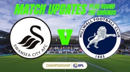 SWANSEA vs MILLWALL - Match Watch Along