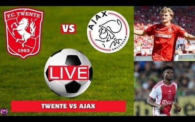 Twente vs Ajax Live Stream Eredivisie Football Match Score Commentary Highlights