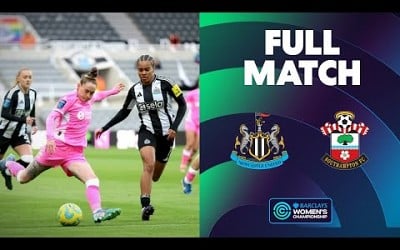 Full Match: Newcastle United v Southampton | Barclays Women&#39;s Championship 24/24