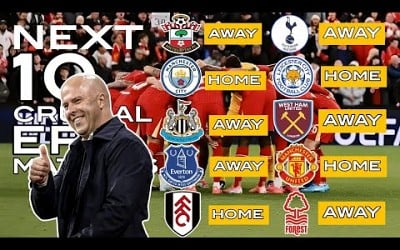 Liverpool • Next 10 Important EPL Matches 2024-25