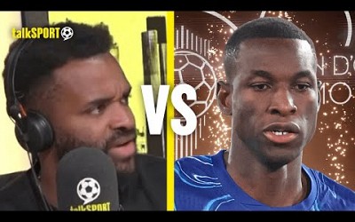 &quot;NOT TOP THREE IN THE LEAGUE!&quot; Darren Bent SLAMS Nicolas Jackson Ballon D&#39;Or Claim!