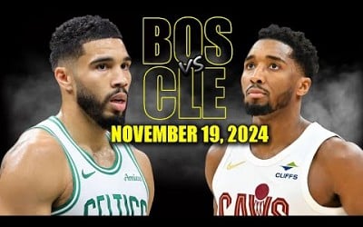 Boston Celtics vs Cleveland Cavaliers Full Game Highlights - November 19, 2024 | 2024-25 NBA Season