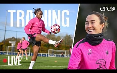 LIVE TRAINING | Chelsea Women vs Celtic Women | UWCL | 19/11/24 | Chelsea FC