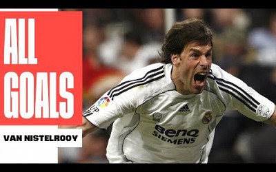 ¡TODOS los GOLES de RUUD VAN NISTELROOY en LALIGA EA SPORTS!