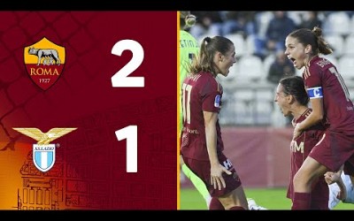 ROMA 2-1 LAZIO | SERIE A FEMMINILE 2024-25