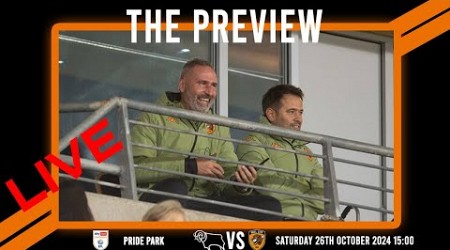 LIVE: The Preview 2024/25: Derby County vs Hull City: Championship Matchday 12