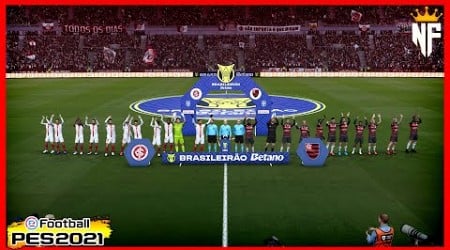 INTERNACIONAL X FLAMENGO | Brasileirão Série A 2024 ⚽ Gameplay Simulação PES 2021