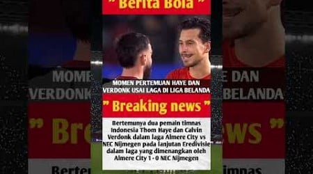 Pertemuan dua pemain timnas indonesia di liga belanda #sepakbola