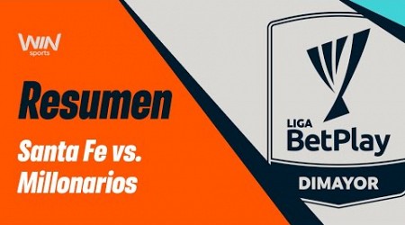 Santa Fe vs. Millonarios (resumen y goles) | Liga BetPlay Dimayor 2024-2 | Fecha 15