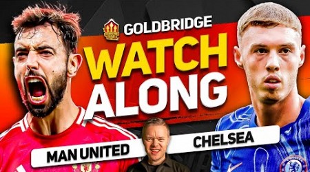 MANCHESTER UNITED vs CHELSEA Live With MARK GOLDBRIDGE!