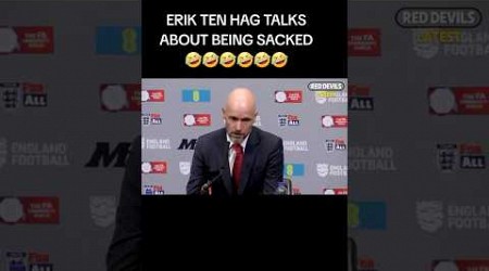 Erik Ten Hag Responds To His Sacking From Manchester United 