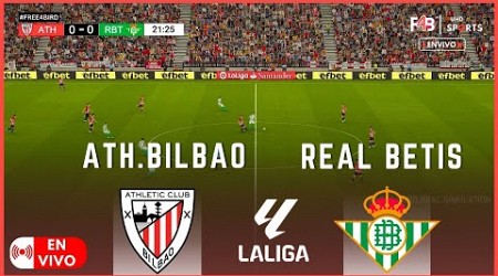 ATHLETIC BILBAO VS REAL BETIS EN VIVO | LALIGA 2024 | SIMULACIÓN Y PUNTUACIÓN EN VIVO #laliga