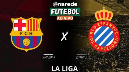 BARCELONA X ESPANYOL AO VIVO - LA LIGA 2024 AO VIVO