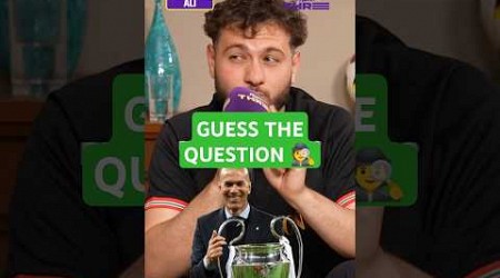 The ANSWER IS CHAMPIONS LEAGUE: WHAT IS THE QUESTION 