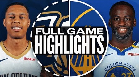 PELICANS at WARRIORS | FULL GAME HIGHLIGHTS | October 30, 2024