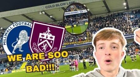 WE ARE SO BAD!!! | MILLWALL VS BURNLEY VLOG!!!