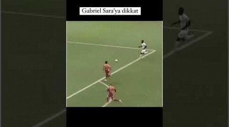 Adam tüm sahayı turladı,BÜYÜK DOMİNNASYON #gabrielsara #galatasaray