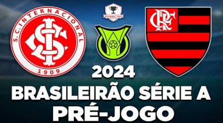 INTERNACIONAL 1 x 1 FLAMENGO AO VIVO | BRASILEIRÃO SÉRIE A 2024 | 17ª RODADA | NARRAÇÃO