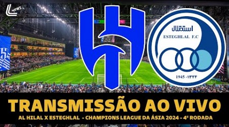 AL HILAL X ESTEGHLAL TRANSMISSÃO AO VIVO DIRETO DE RIADE - ÁSIA CHAMPIONS LEAGUE 4ª RODADA