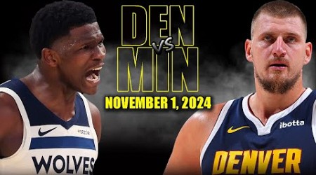 Denver Nuggets vs Minnesota Timberwolves Full Game Highlights - November 1, 2024 | NBA Season