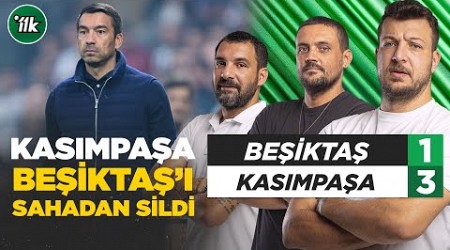 Beşiktaş 1-3 Kasımpaşa Maç Sonu Yorum | Batuhan Karadeniz - Hakan Gündoğar - Engin Baytar