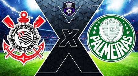 CORINTHIANS x PALMEIRAS AO VIVO - Campeonato Brasileiro Série A 2024 | NARRAÇÃO