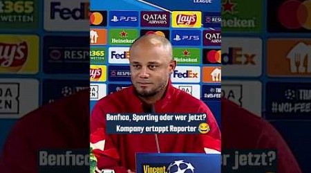 Benfica, Sporting oder wer jetzt? Kompany ertappt Reporter