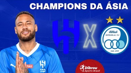 AL HILAL X ESTEGHLAL AO VIVO NEYMAR DIRETO DO ESTÁDIO | CHAMPIONS LEAGUE ELITE - NARRAÇÃO