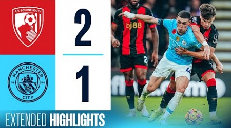 EXTENDED HIGHLIGHTS | BOURNEMOUTH 2-1 MAN CITY | OUR UNBEATEN RUN ENDS AT THE VITALITY STADIUM