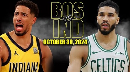 Boston Celtics vs Indiana Pacers Full Game Highlights - October 30, 2024 | 2024-25 NBA Season