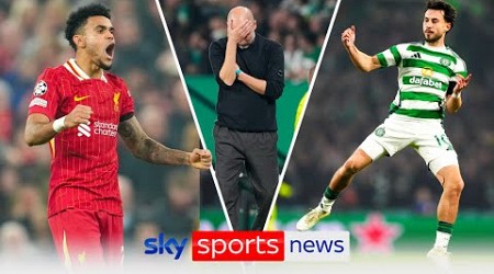 Champions League: What went right for Liverpool and Celtic, and wrong for Manchester City