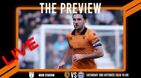 LIVE: The Preview 2024/25: Hull City vs Portsmouth: Championship Matchday 13