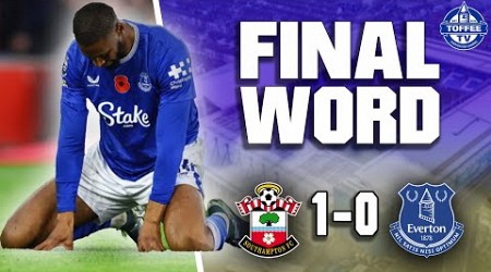 Southampton 1-0 Everton | The Final Word