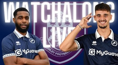 LIVE STREAM WATCHALONG- MILLWALL V BURNLEY #millwallfc #burnleyfc #livestream #watchalong #efl