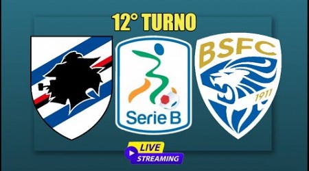 Sampdoria vs Brescia - Lega Serie B 12° Turno - Campo3D, Statistiche, Diretta Live