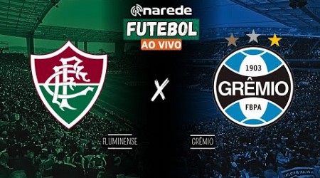 FLUMINENSE X GRÊMIO AO VIVO - BRASILEIRÃO 2024 - DIRETO DO MARACANÃ