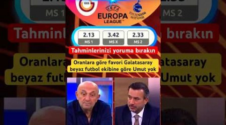 Galatasaray Tottenham Avrupa ligi maçı beyaz futbol maç tahminleri #galatasaray #avrupaligi #shorts