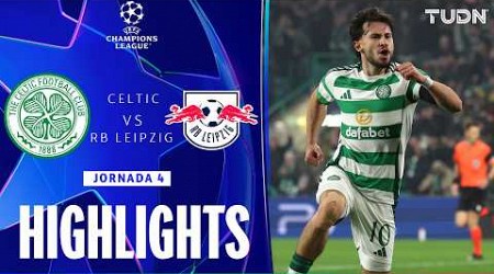 HIGHLIGHTS - Celtic vs RB Leipzig | UEFA Champions League 24/25 | TUDN